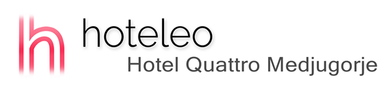 hoteleo - Hotel Quattro Medjugorje